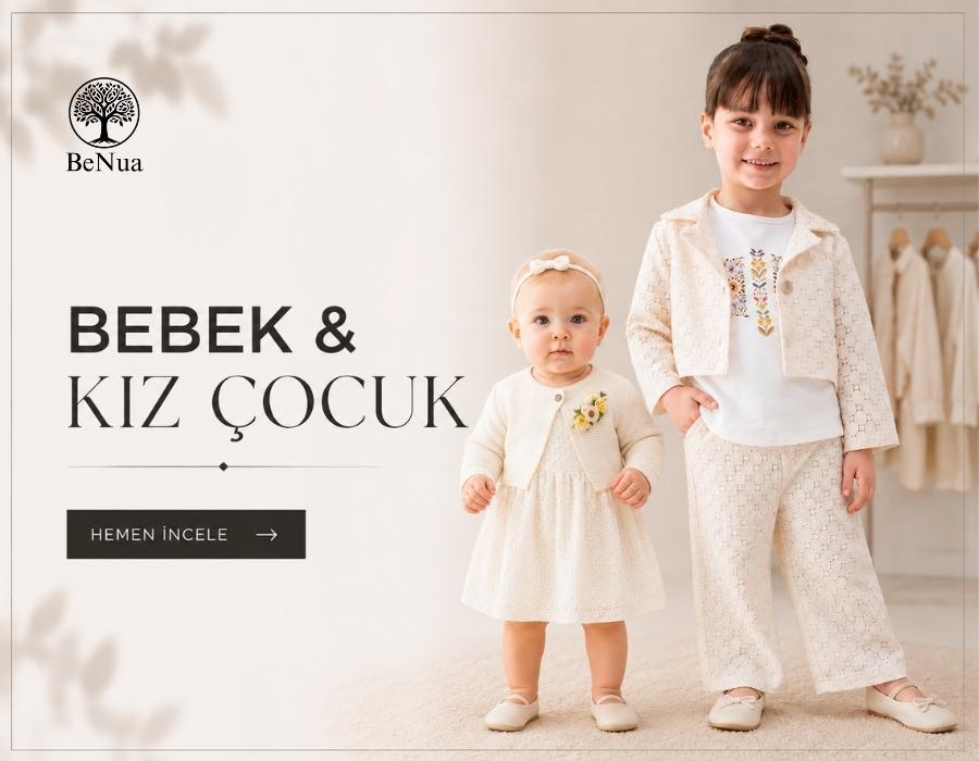 KIZ ÇOCUK VE KIZ BEBEK